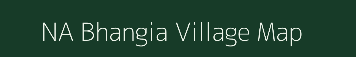 NA Bhangia village map in Assam