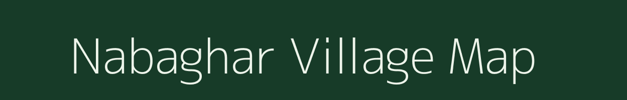 Nabaghar village map in West Bengal