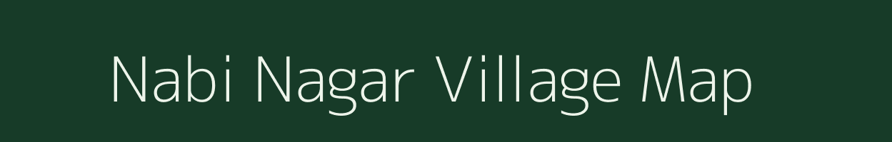 Nabi Nagar village map in Rajasthan