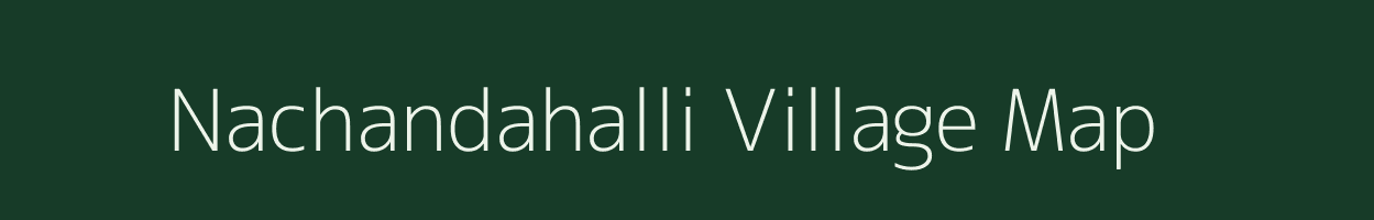 Nachandahalli village map in Karnataka