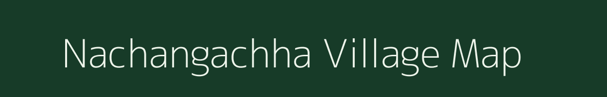 Nachangachha village map in West Bengal