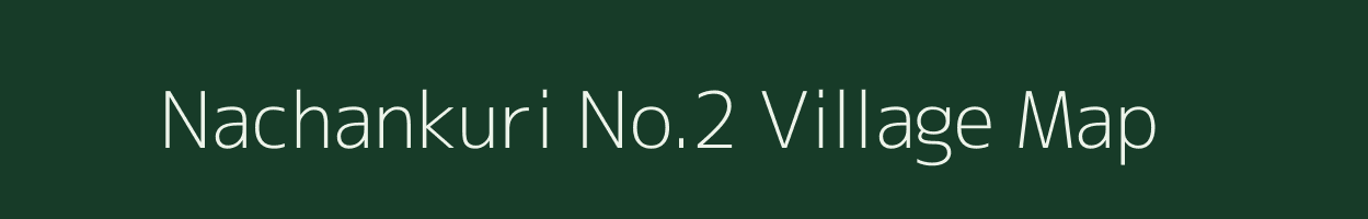 Nachankuri No.2 village map in Assam