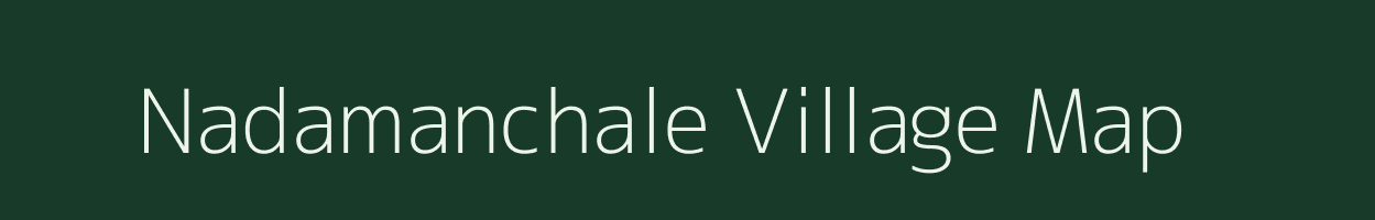 Nadamanchale village map in Karnataka