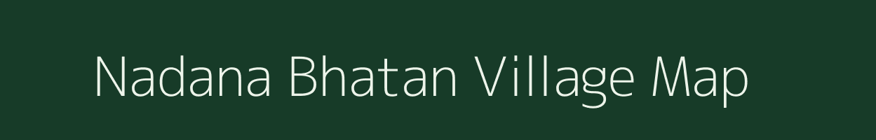 Nadana Bhatan village map in Rajasthan