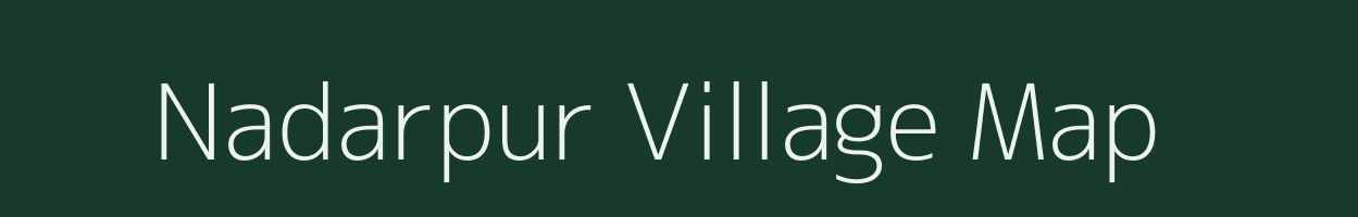 Nadarpur village map in Bihar