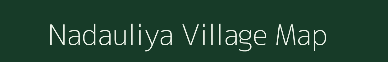 Nadauliya village map in Uttar Pradesh