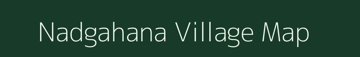 Nadgahana village map in Uttar Pradesh