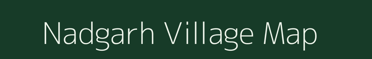 Nadgarh village map in Bihar