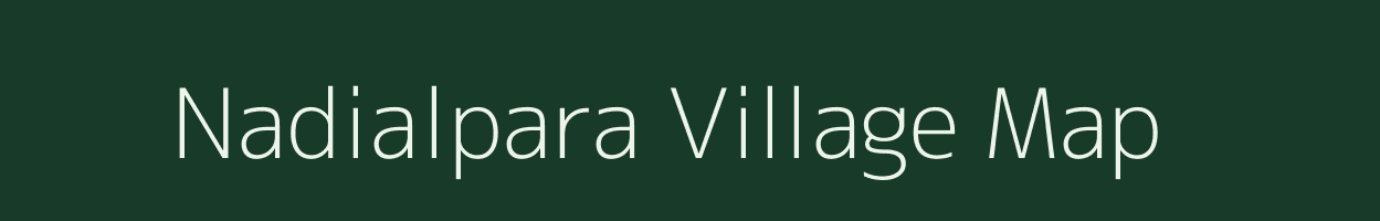 Nadialpara village map in Assam