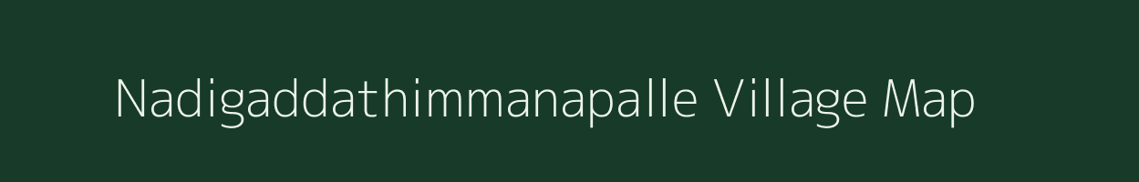 Nadigaddathimmanapalle village map in Andhra Pradesh