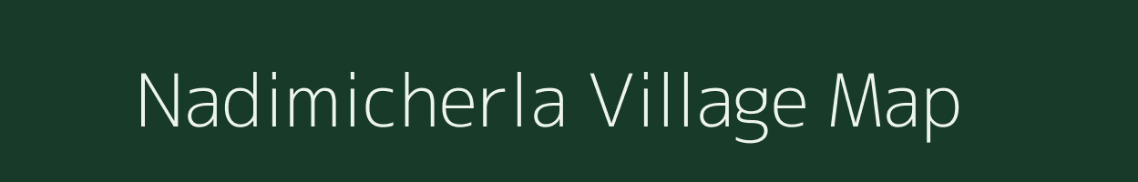 Nadimicherla village map in Andhra Pradesh