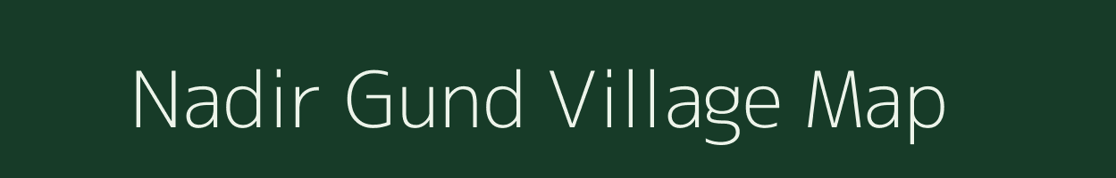 Nadir Gund village map in Jammu & Kashmir