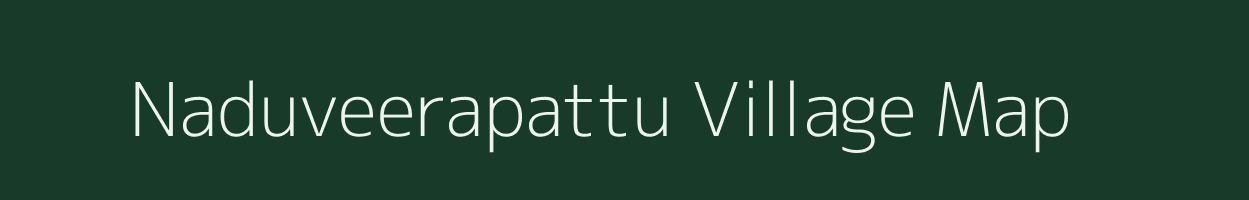Naduveerapattu village map in Tamil Nadu