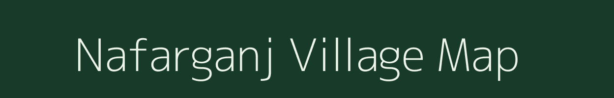 Nafarganj village map in West Bengal