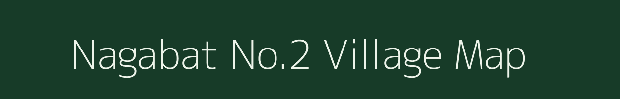 Nagabat No.2 village map in Assam