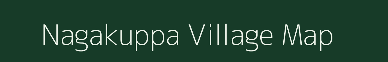 Nagakuppa village map in Karnataka