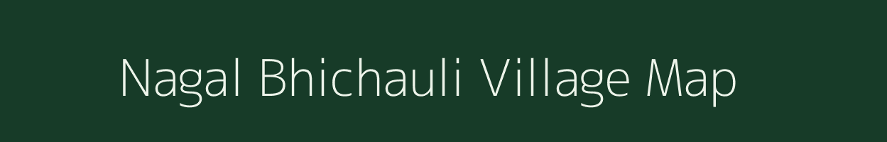Nagal Bhichauli village map in Uttar Pradesh