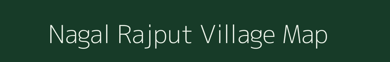 Nagal Rajput village map in Uttar Pradesh