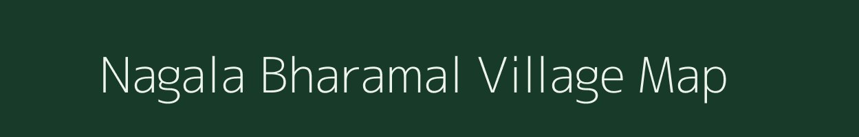 Nagala Bharamal village map in Uttar Pradesh