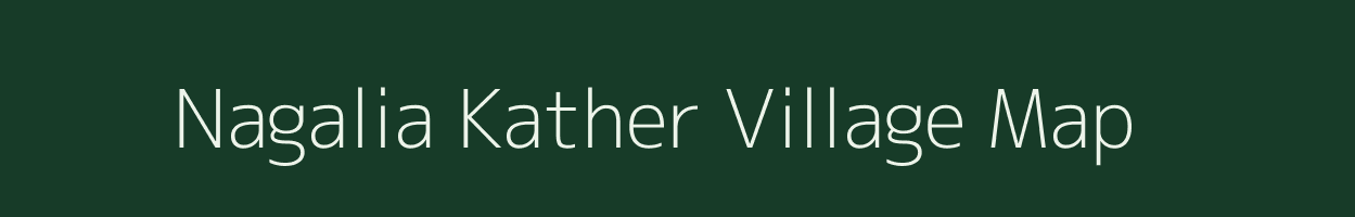 Nagalia Kather village map in Uttar Pradesh