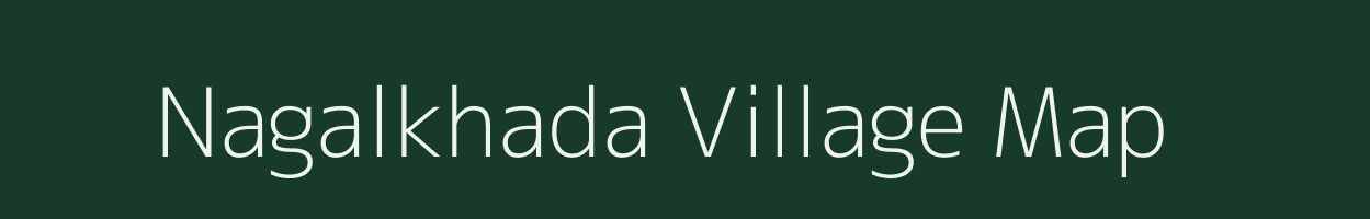 Nagalkhada village map in Gujarat