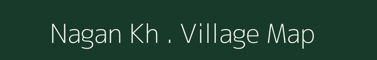 Nagan Kh . village map in Maharashtra