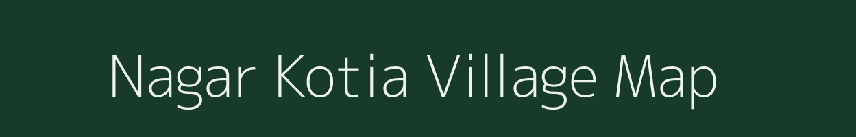 Nagar Kotia village map in Uttarakhand