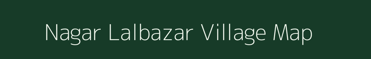 Nagar Lalbazar village map in West Bengal