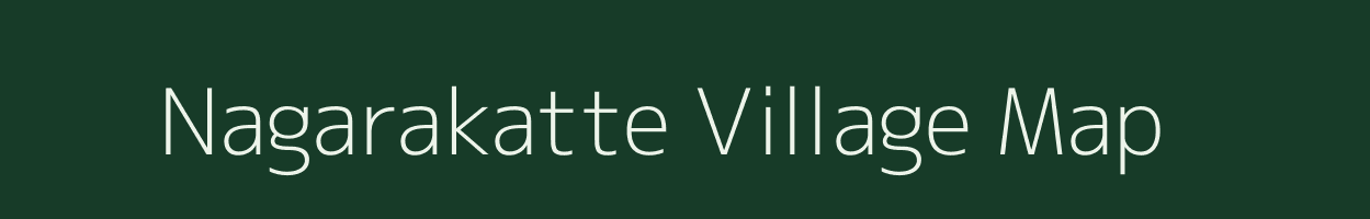 Nagarakatte village map in Karnataka