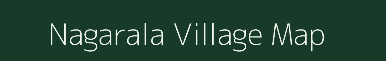 Nagarala village map in Andhra Pradesh
