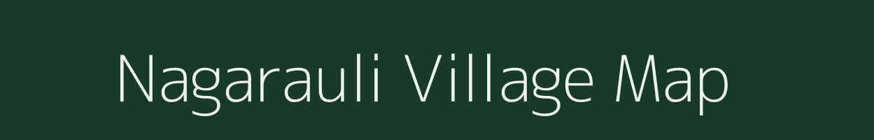 Nagarauli village map in Uttar Pradesh