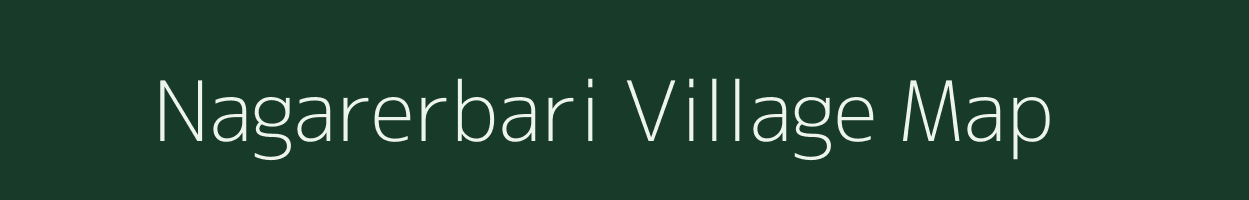 Nagarerbari village map in West Bengal