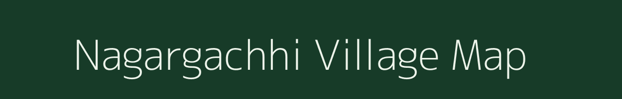 Nagargachhi village map in West Bengal