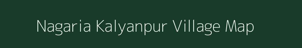 Nagaria Kalyanpur village map in Uttar Pradesh