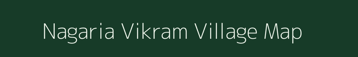 Nagaria Vikram village map in Uttar Pradesh