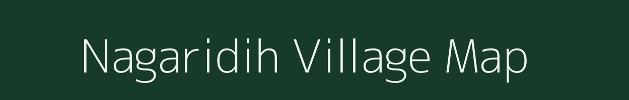 Nagaridih village map in Chhattisgarh