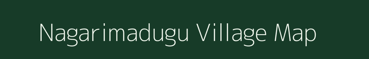 Nagarimadugu village map in Andhra Pradesh