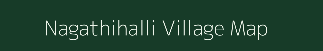 Nagathihalli village map in Karnataka