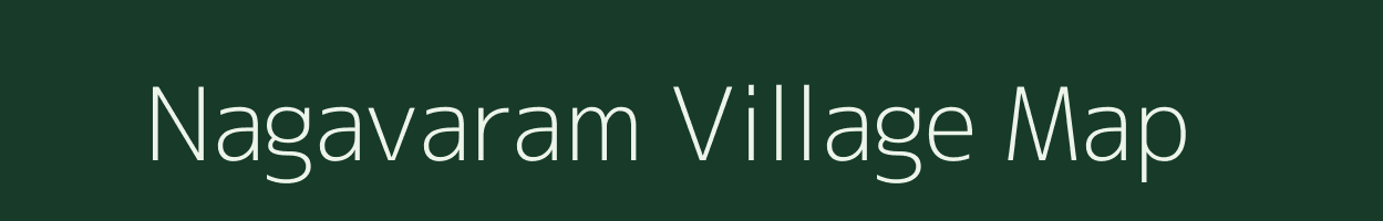 Nagavaram village map in Andhra Pradesh