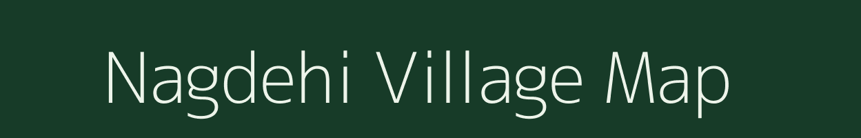 Nagdehi village map in Bihar