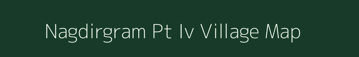 Nagdirgram Pt Iv village map in Assam