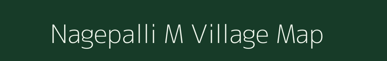 Nagepalli M village map in Maharashtra