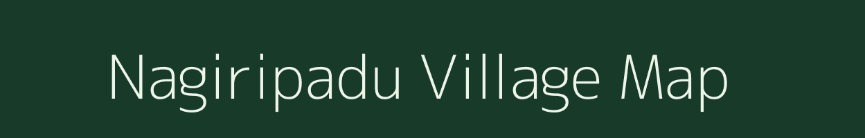 Nagiripadu village map in Andhra Pradesh