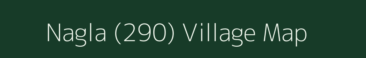 Nagla (290) village map in Haryana