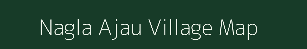 Nagla Ajau village map in Rajasthan