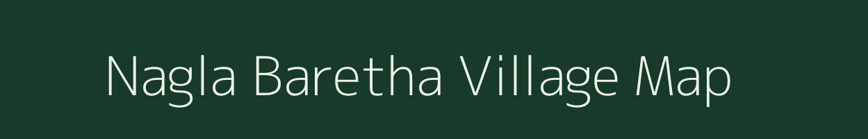 Nagla Baretha village map in Rajasthan