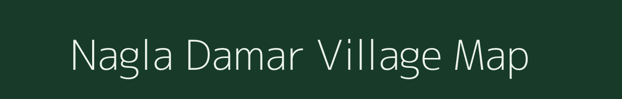 Nagla Damar village map in Uttar Pradesh