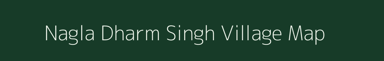 Nagla Dharm Singh village map in Rajasthan