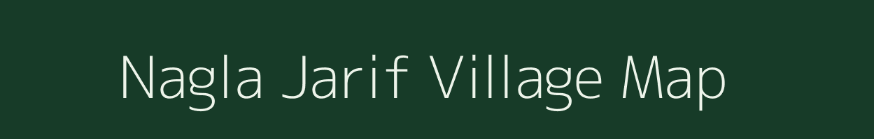 Nagla Jarif village map in Uttar Pradesh