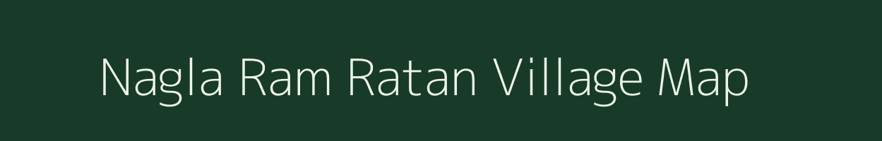 Nagla Ram Ratan village map in Rajasthan